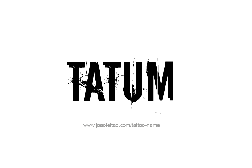 Tattoo Design  Name Tatum   