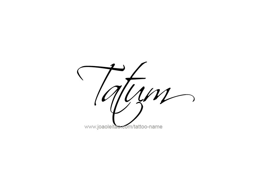 Tattoo Design  Name Tatum   