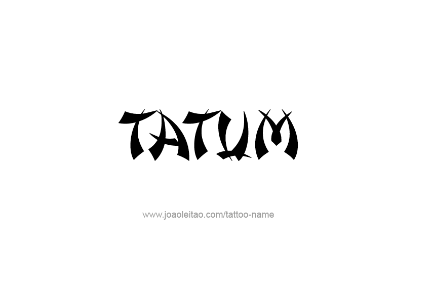 Tattoo Design  Name Tatum