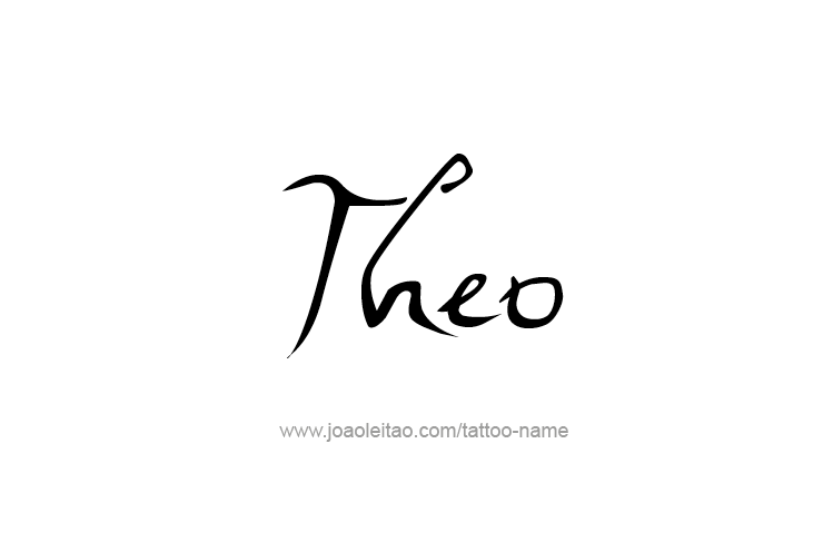 Tattoo Design  Name Theo   