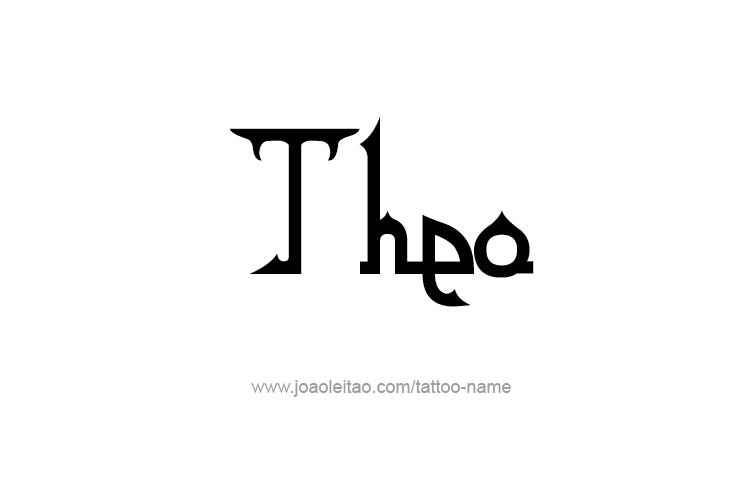 Tattoo Design  Name Theo   