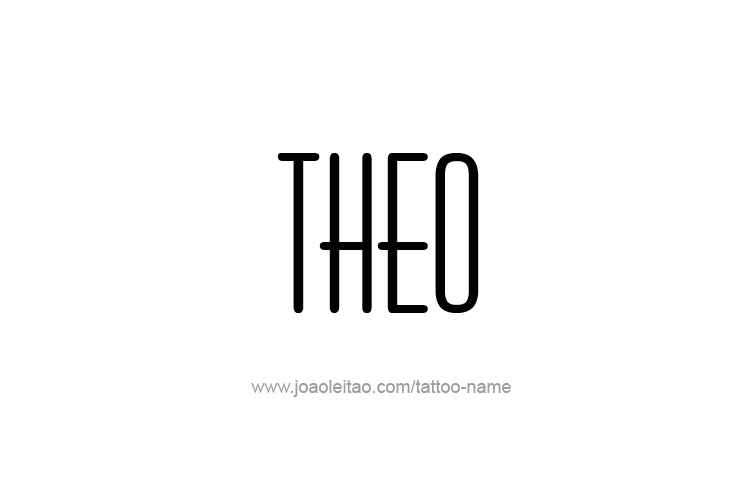 Tattoo Design  Name Theo   