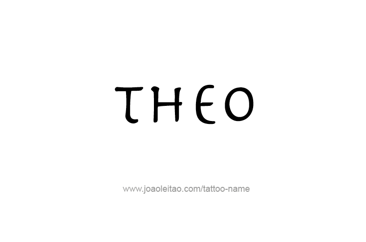 Tattoo Design  Name Theo   