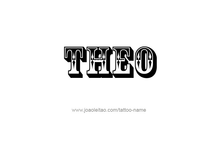 Tattoo Design  Name Theo   