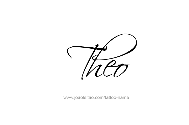 Tattoo Design  Name Theo   