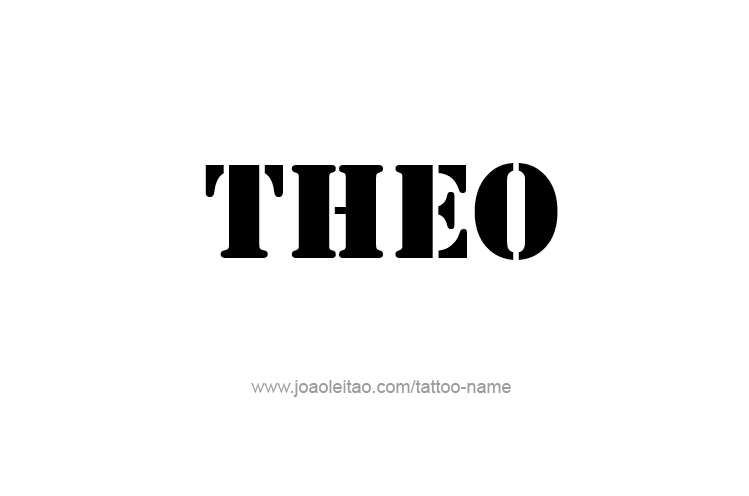 Tattoo Design  Name Theo   