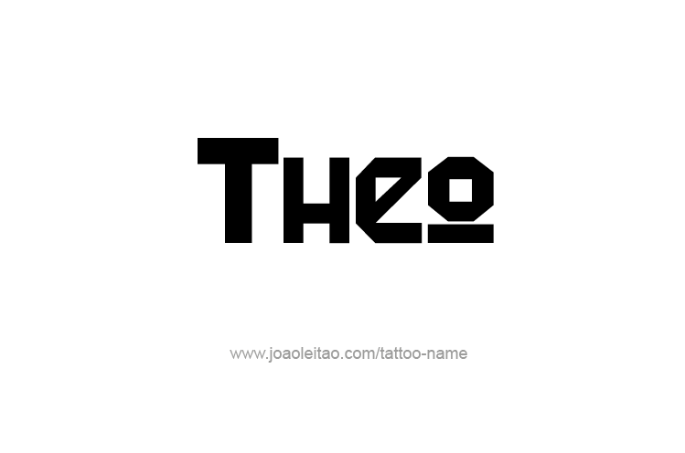 Tattoo Design  Name Theo   