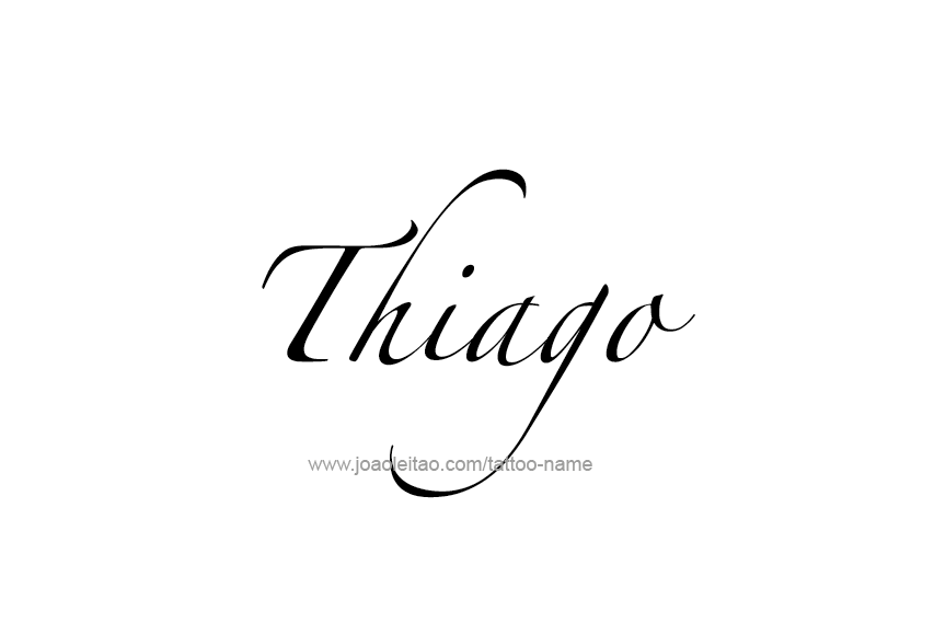 Tattoo Design  Name Thiago   