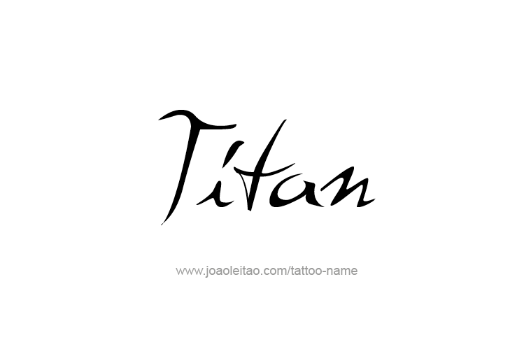 Tattoo Design  Name Titan   