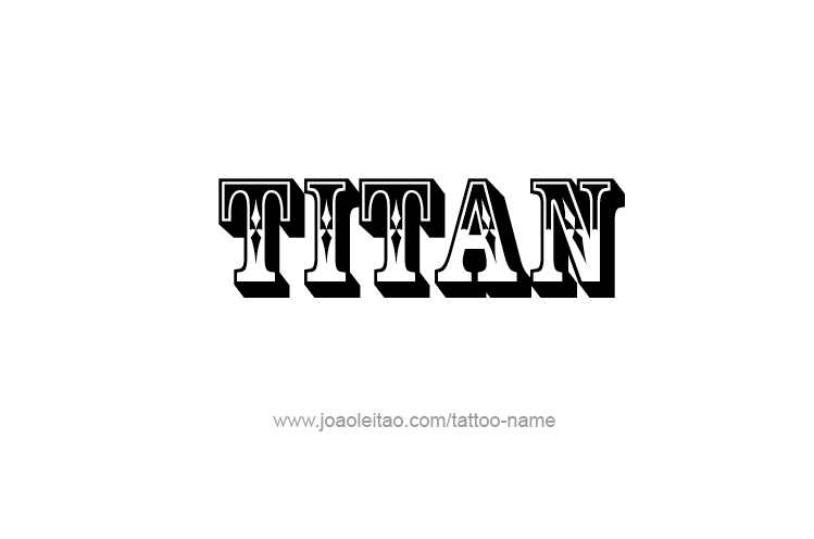 Tattoo Design  Name Titan   