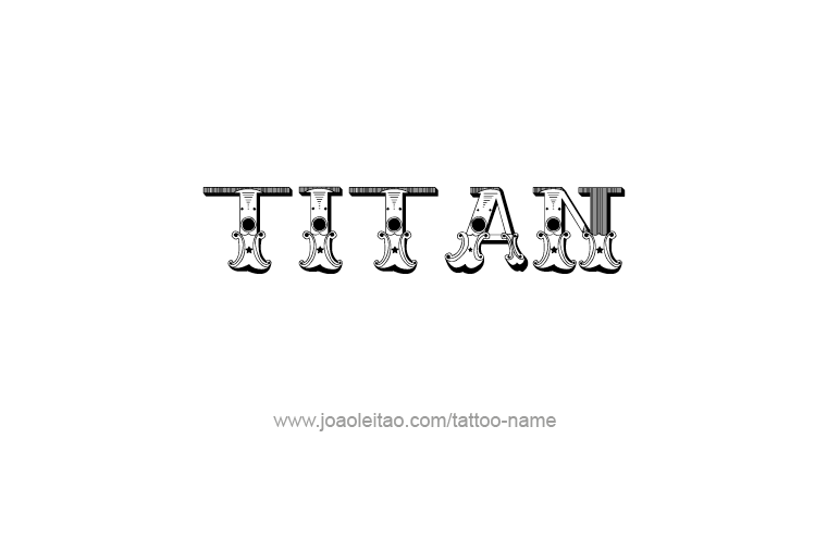 Tattoo Design  Name Titan   