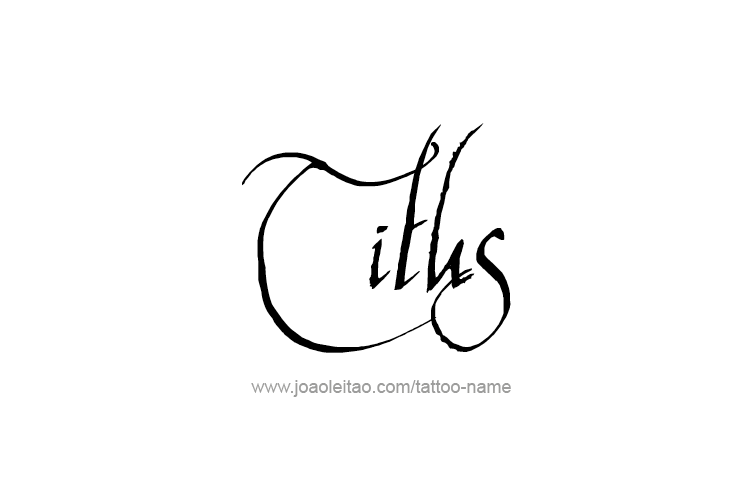 Tattoo Design  Name Titus   