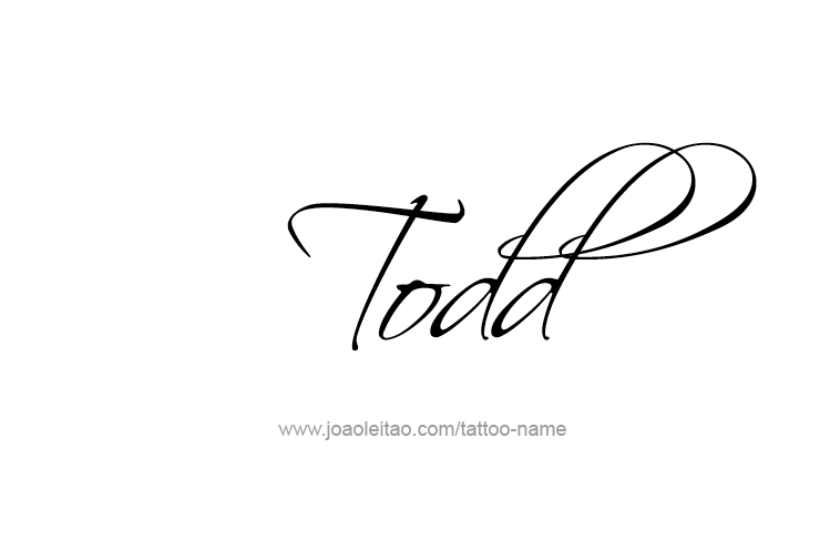 Tattoo Design  Name Todd   