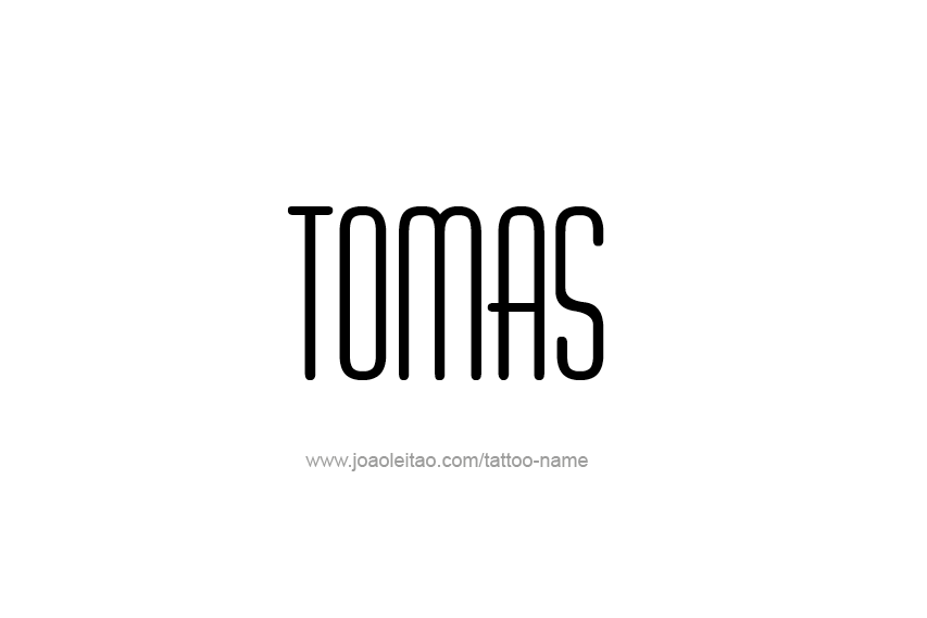 Tattoo Design  Name Tomas   