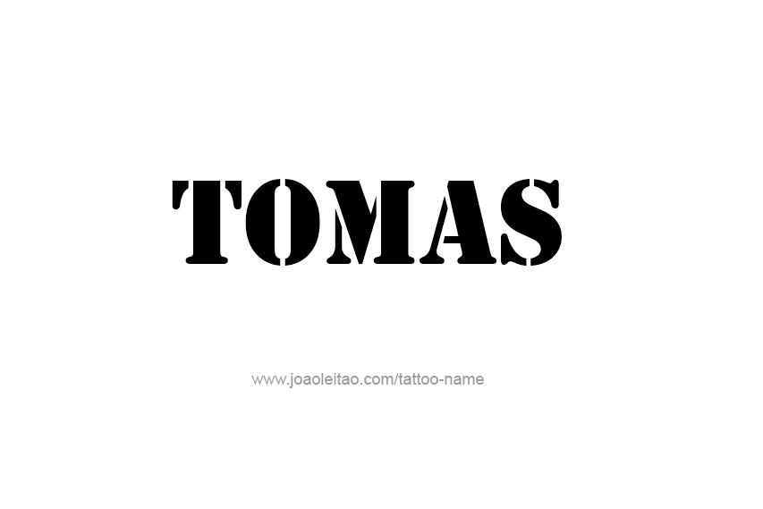 Tattoo Design  Name Tomas   