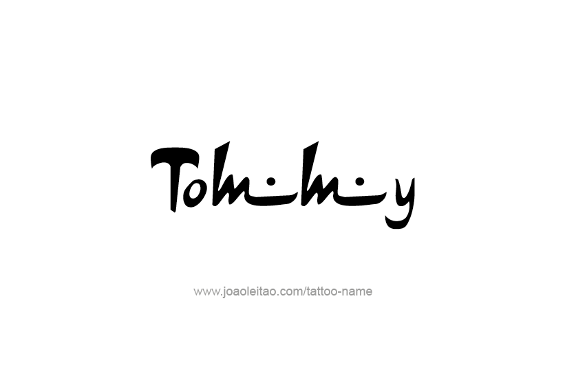 Tattoo Design  Name Tommy   