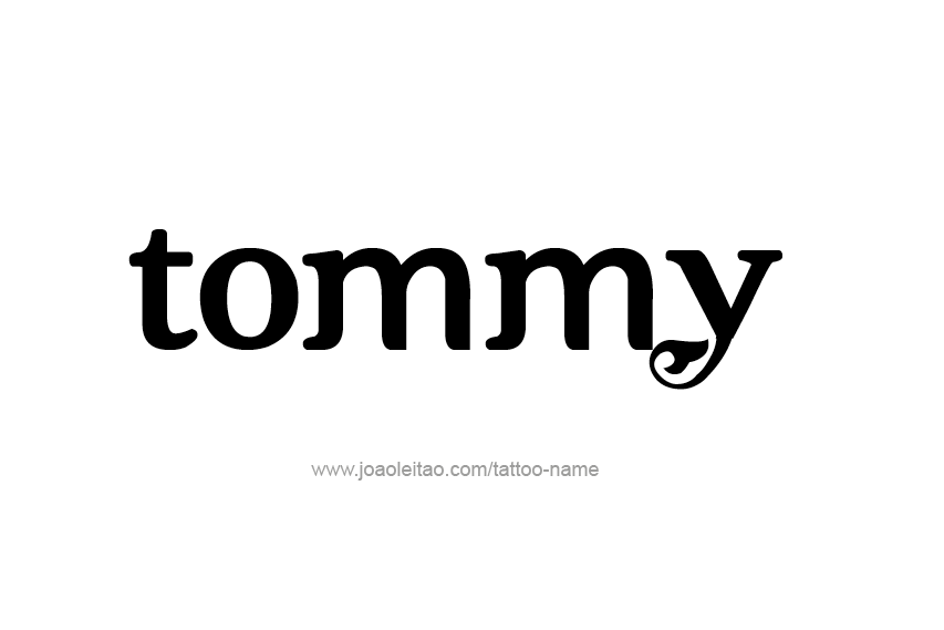 Tattoo Design  Name Tommy   