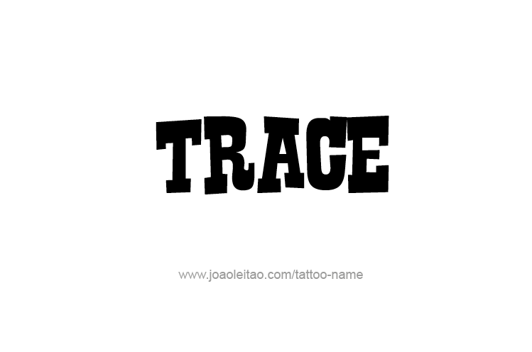 Tattoo Design  Name Trace   