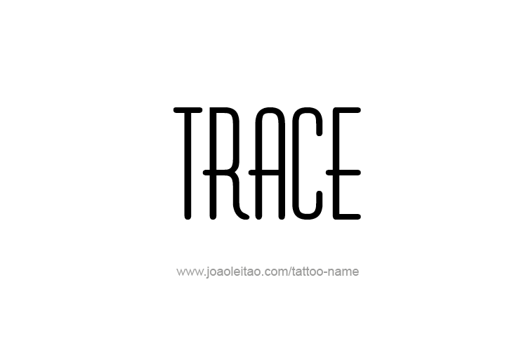 Tattoo Design  Name Trace   