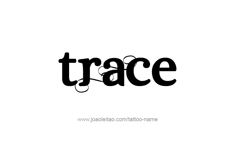 Tattoo Design  Name Trace   