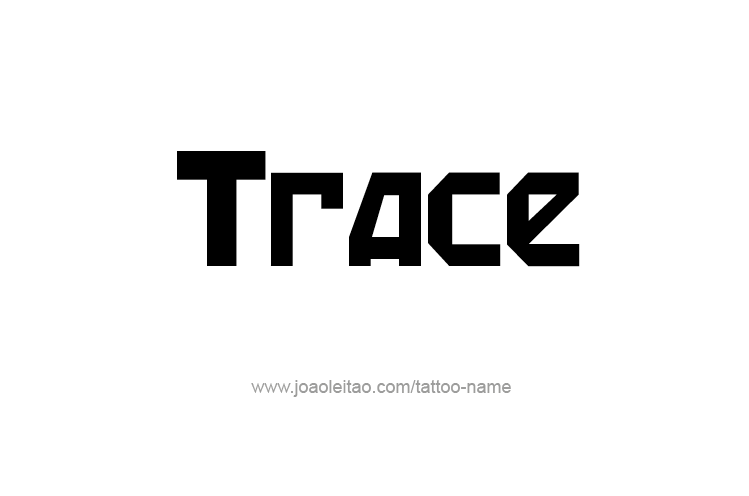 Tattoo Design  Name Trace   