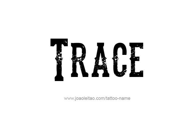 Tattoo Design  Name Trace   