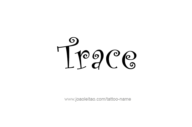 Tattoo Design  Name Trace   