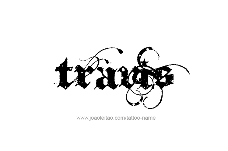 Tattoo Design  Name Travis   