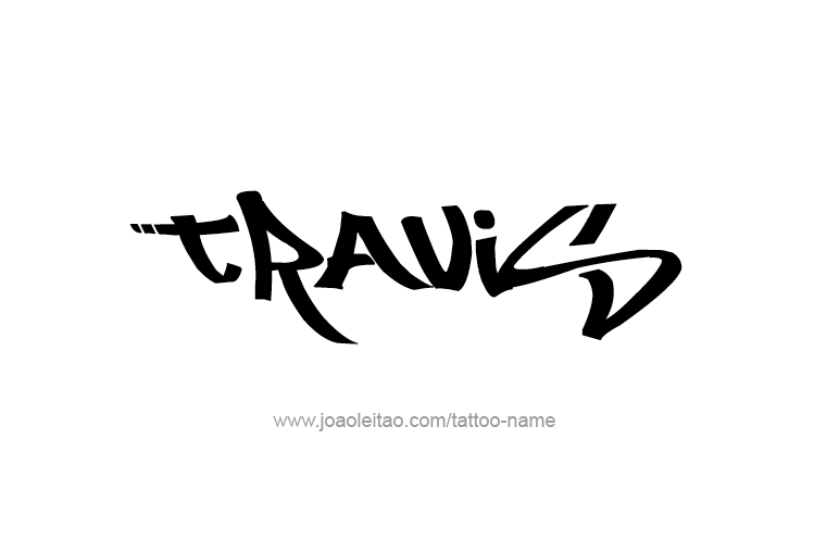 Tattoo Design  Name Travis   