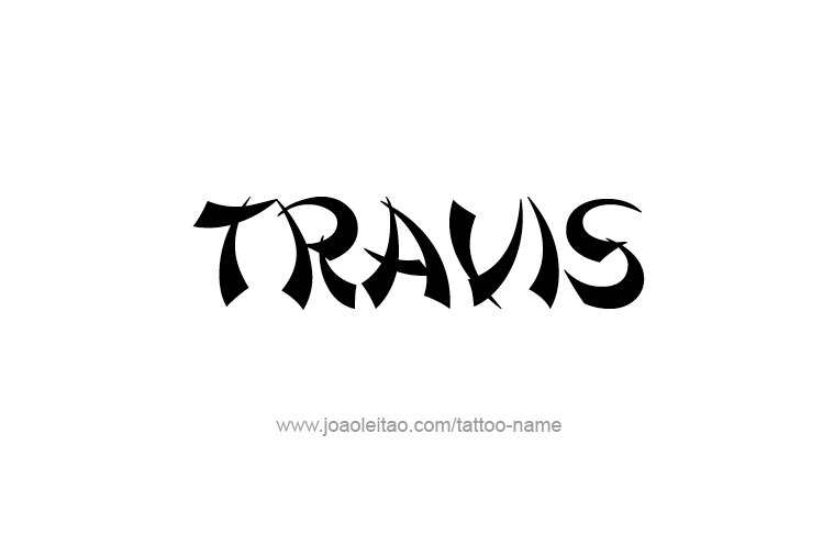 Tattoo Design  Name Travis