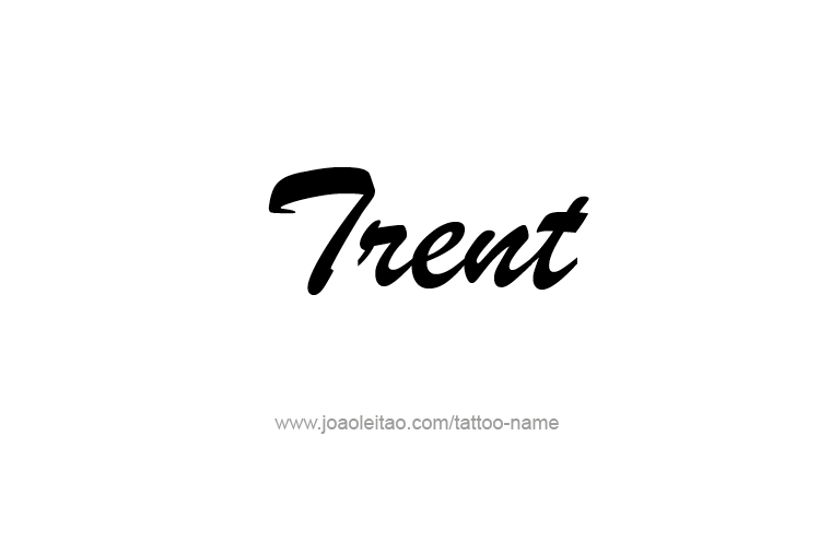 Tattoo Design  Name Trent   