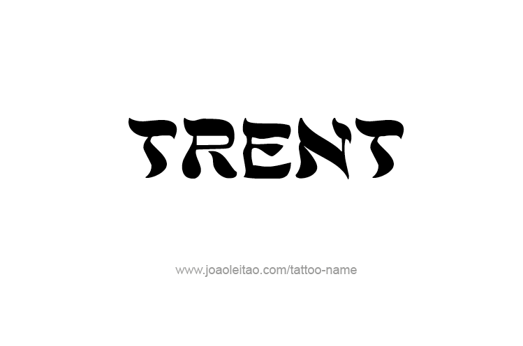 Tattoo Design  Name Trent   