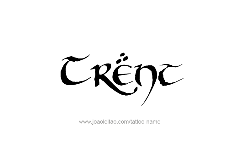 Tattoo Design  Name Trent   