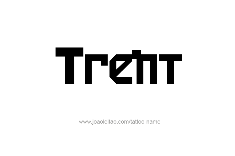 Tattoo Design  Name Trent   