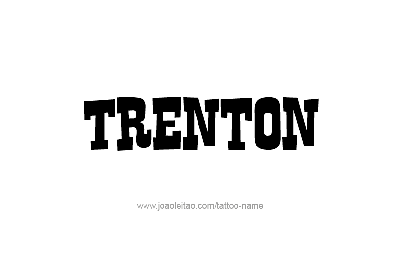 Tattoo Design  Name Trenton   