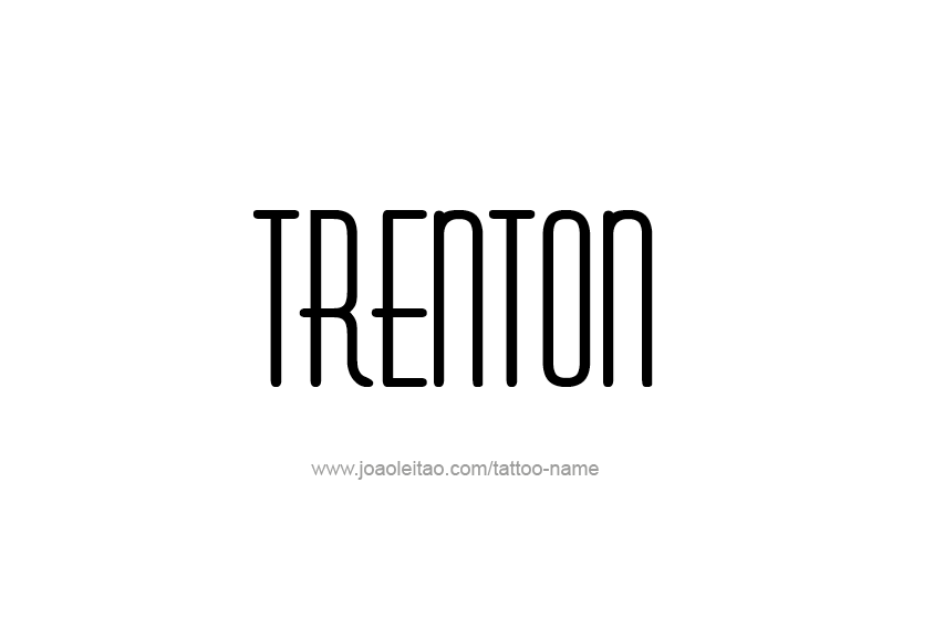 Tattoo Design  Name Trenton   