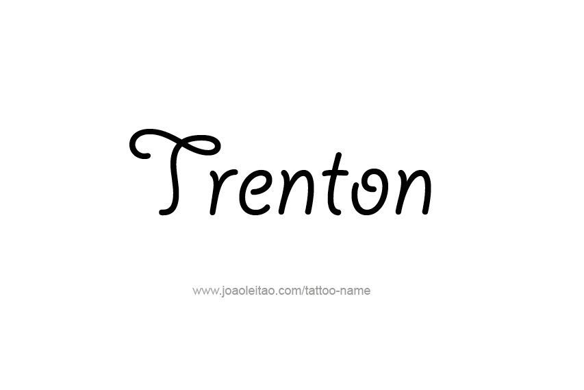 Tattoo Design  Name Trenton   