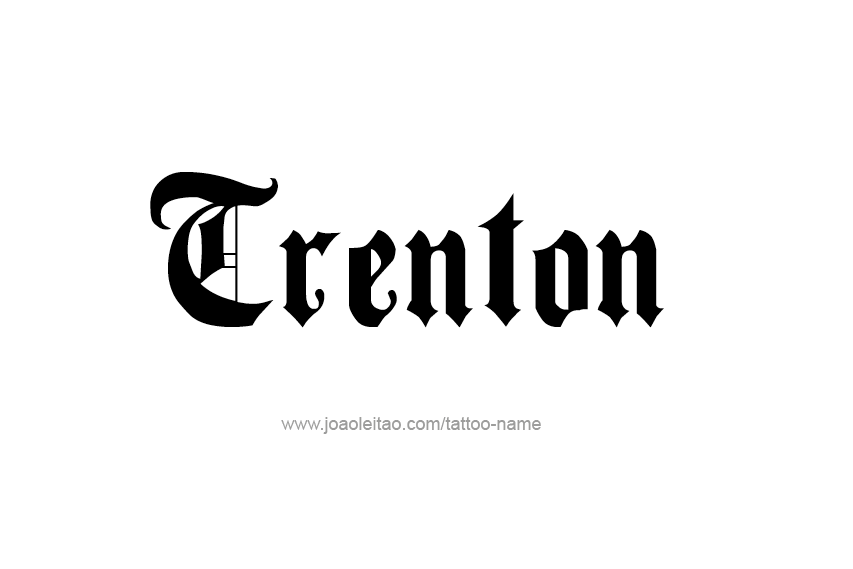 Tattoo Design  Name Trenton   