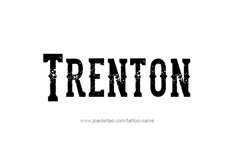 Tattoo Design  Name Trenton   