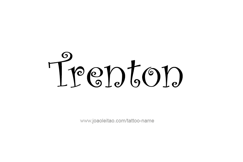 Tattoo Design  Name Trenton   