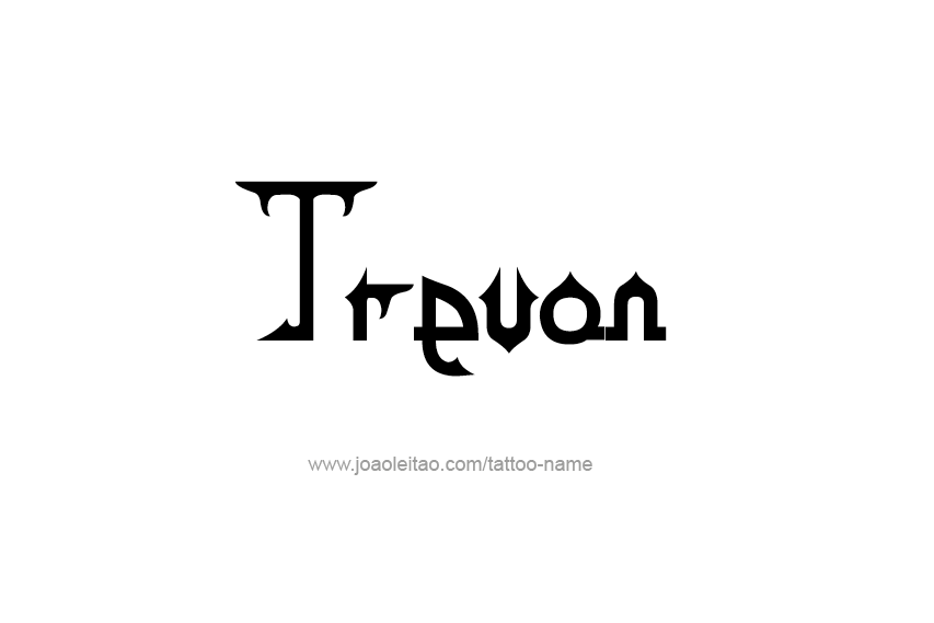 Tattoo Design  Name Trevon   