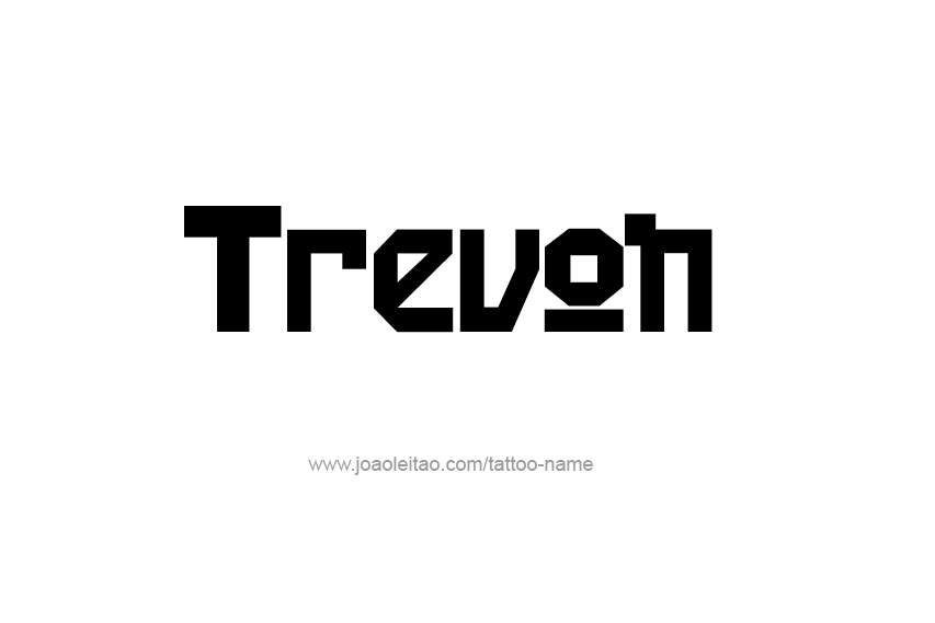 Tattoo Design  Name Trevon   