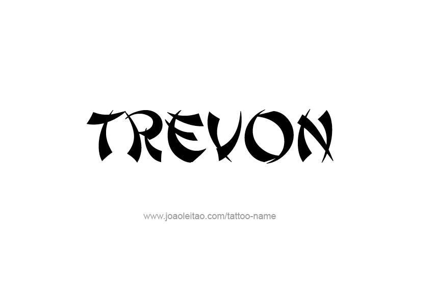 Tattoo Design  Name Trevon