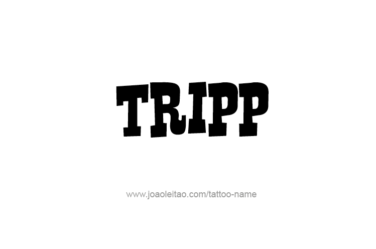 Tattoo Design  Name Tripp   