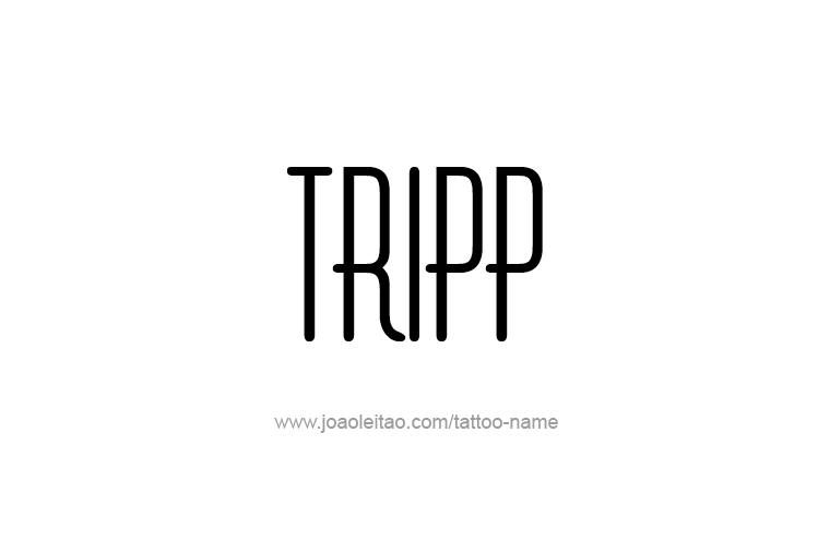 Tattoo Design  Name Tripp   