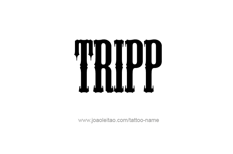 Tattoo Design  Name Tripp   