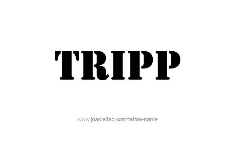 Tattoo Design  Name Tripp   