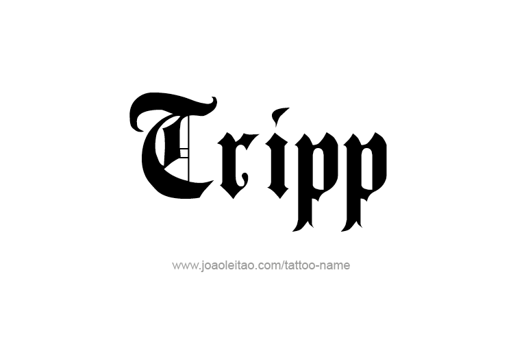 Tattoo Design  Name Tripp   