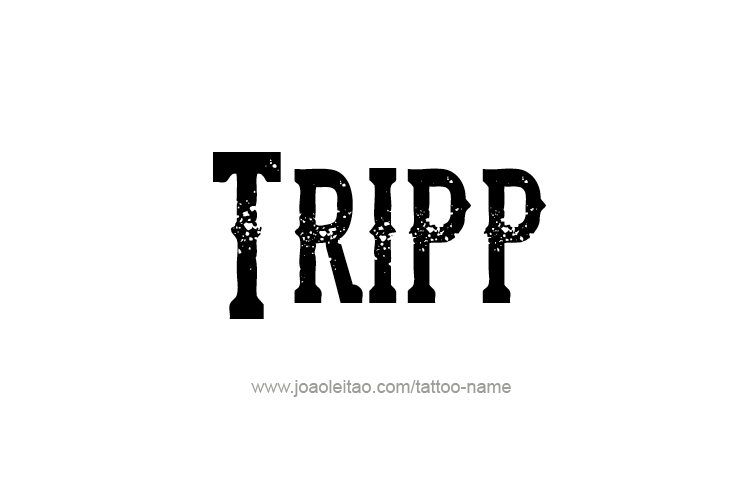 Tattoo Design  Name Tripp   