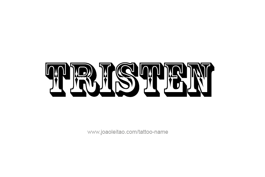 Tattoo Design  Name Tristen   